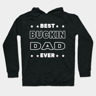 Best Buckin Dad Ever Hoodie